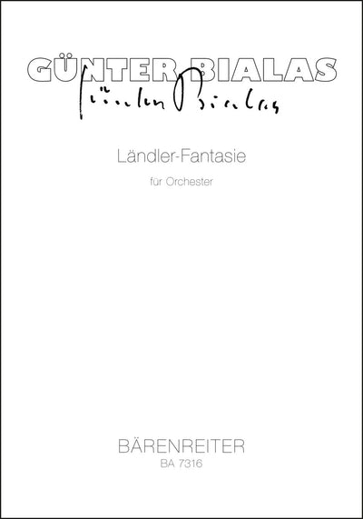 Ländler-Fantasie für Orchester (1989) by Bialas, Günter
