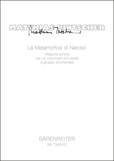 La Metamorfosi di Narciso (1992) by Pintscher, Matthias