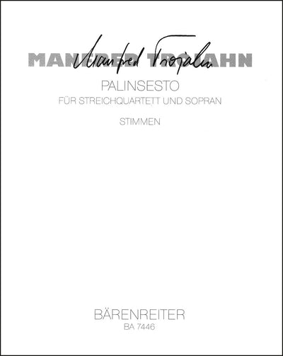 Palinsesto für Streichquartett und Sopran (1996) by Trojahn, Manfred