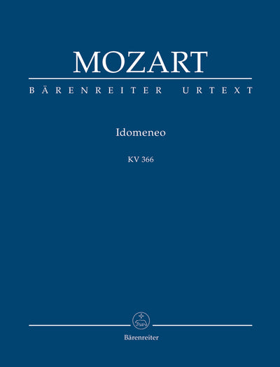 Idomeneo K. 366 by Mozart, Wolfgang Amadeus