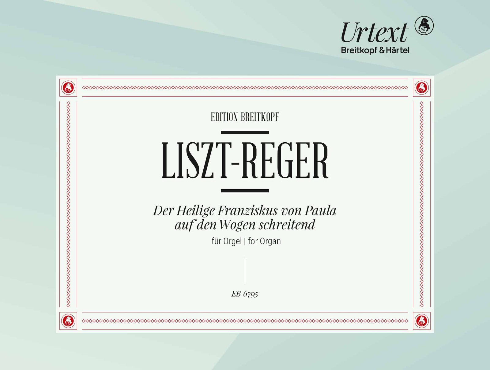 Liszt, Franz / Reger, Max