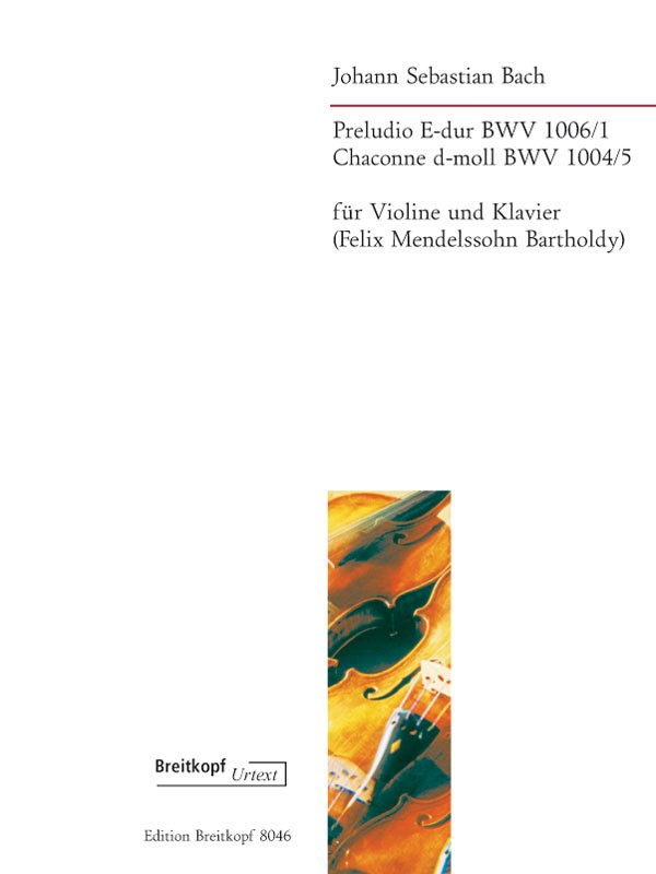 Bach, Johann S. / Mendelssohn Bartholdy, Felix