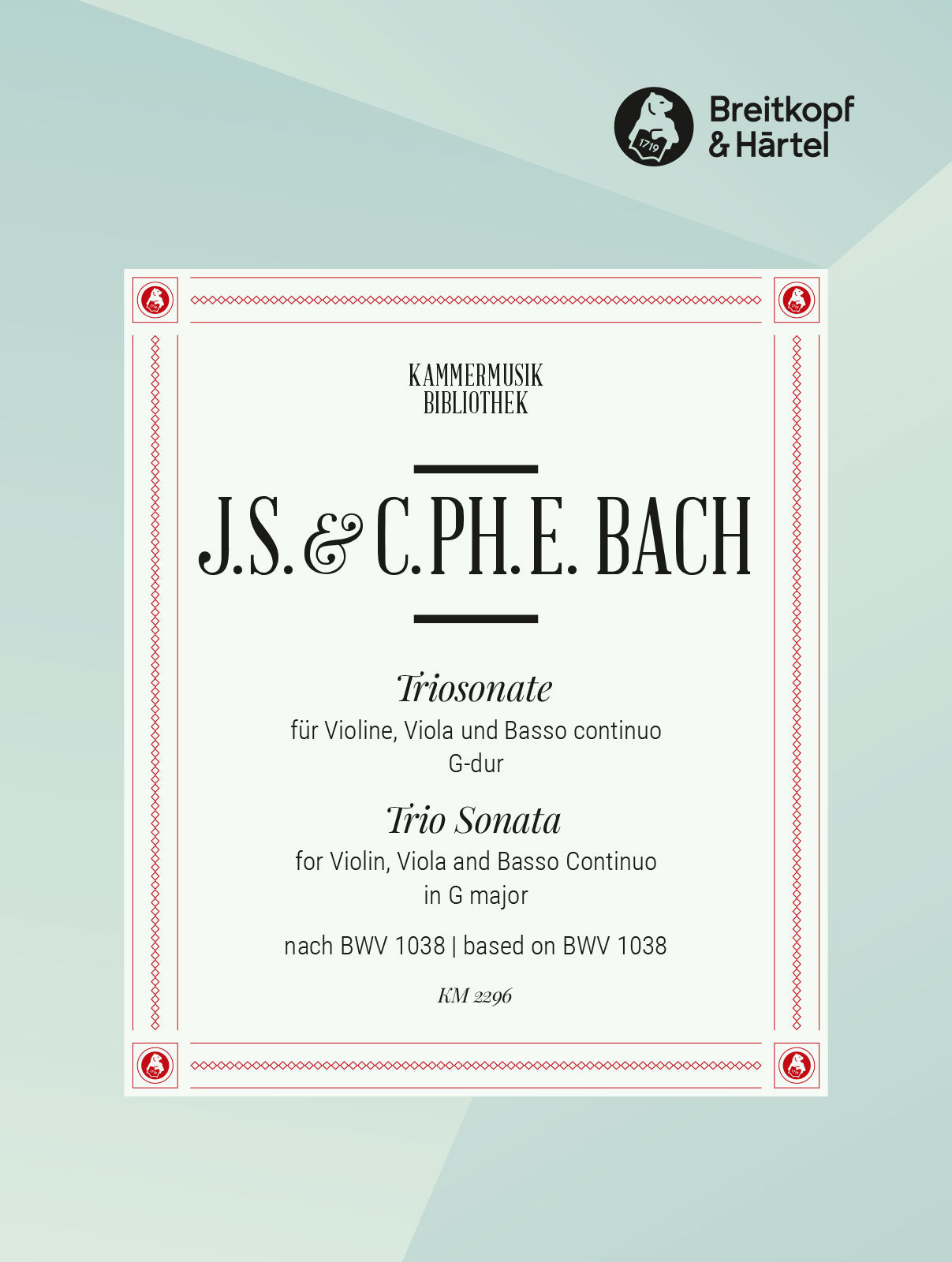 Bach, Johann Sebastian / Bach, Carl Ph. Emanuel