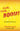 tick, tick ... BOOM!: The Complete Book and Lyrics