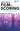 Complete Guide to Film Scoring - 3rd Edition — The Art and Business of Writing Music for Movies and TV