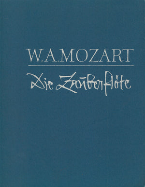 The Magic Flute K. 620 | Mozart, Wolfgang Amadeus