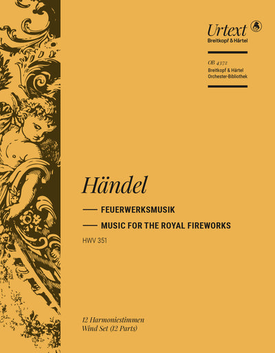 Music for the Royal Fireworks in D major HWV 351 | Händel, Georg Friedrich